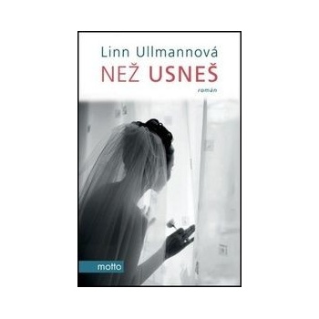 Než usneš - Linn Ullmann