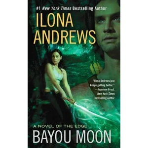Bayou Moon | Ilona Andrews (ISBN: 9780441019458)