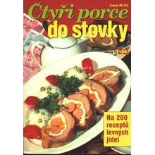 Čtyři porce do stovky