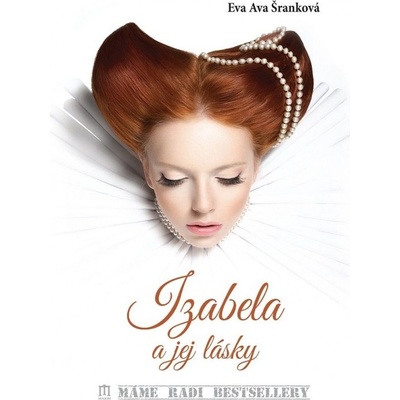 Izabela a jej lásky - Eva Ava Šranková