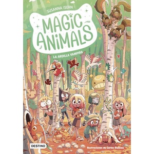 MAGIC ANIMALS 3. LA ARDILLA VAMPIRA | SUSANNA ISERN (2023)