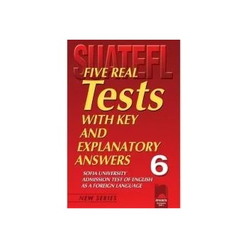 Five Real Tests with Key and Explanatory Answers. Book 6
