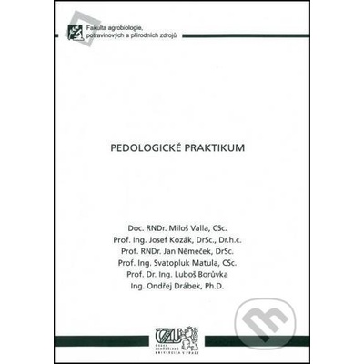 Pedologické praktikum - Miloš Valla