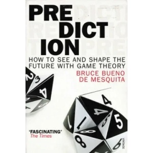 Prediction | Bruce Bueno de Mesquita (2010)