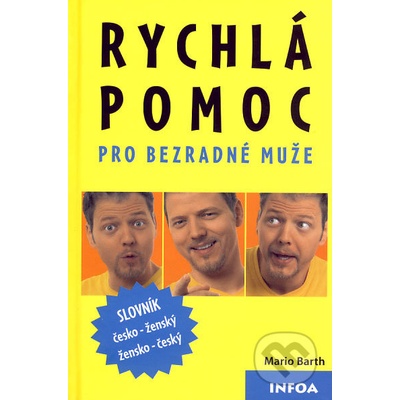 Rychlá pomoc pro bezradné muže - Mario Barth
