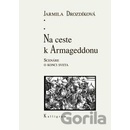 Na ceste k Armageddonu