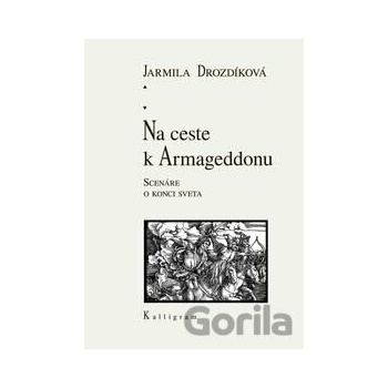 Na ceste k Armageddonu