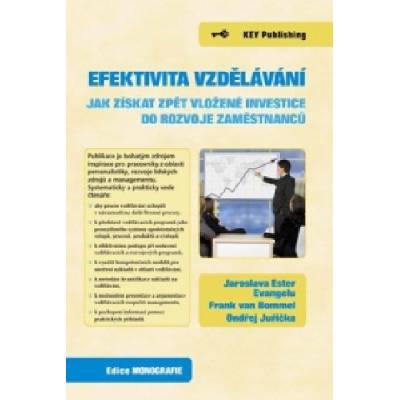 Efektivita vzdělávání - Jaroslava Ester Evangelu Frank van Bommel Ondřej J