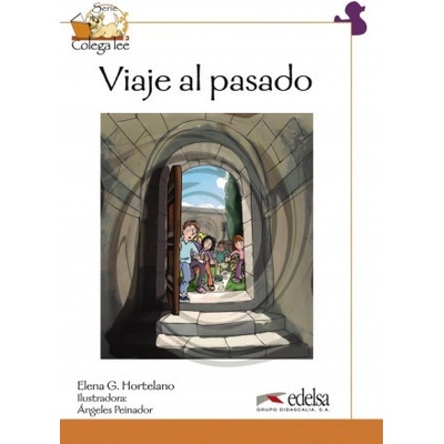 COLEGA 4 Viaje al pasado