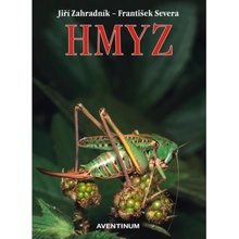 Hmyz - Zahradník Jiří, Severa František