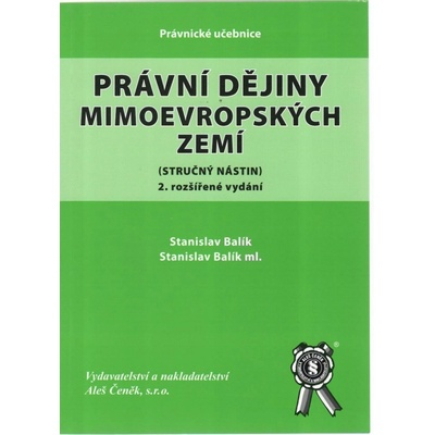 Právní dějiny mimoevropských zemí - Stanislav Balík, Stanislav Balík ml.