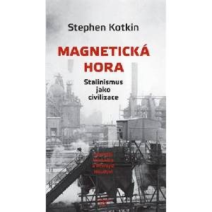 Magnetická hora | Stephen Kotkin (2022)