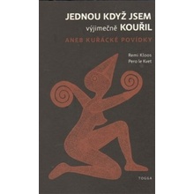 Jednou když jsem výjimečně kouřil aneb kuřácké povídky