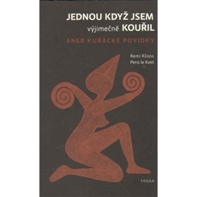 Jednou když jsem výjimečně kouřil aneb kuřácké povídky