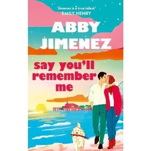 Say You'll Remember Me (ISBN: 9780349442839)