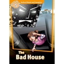 The Bad House -