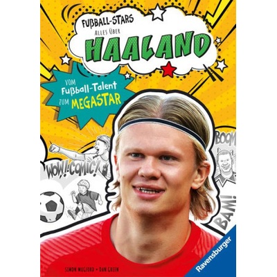 Fußball-Stars - Haaland. Vom Fußball-Talent zum Megastar - Erstlesebuch ab 7 Jahren