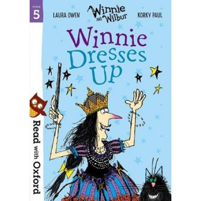 Read with Oxford: Stage 5: Winnie and Wilbur: Winnie Dresses Up Owen LauraPaperback