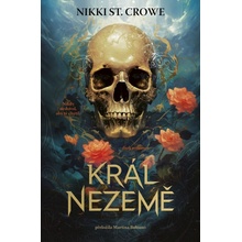 Král Nezemě - Nikki Crowe St