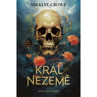 Král Nezemě - Nikki Crowe St