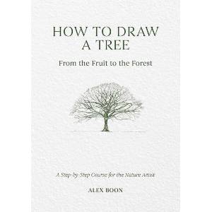 How to Draw a Tree | Alex Boon (ISBN: 9781446314791)
