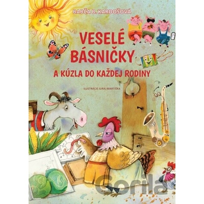 Veselé básničky a kúzla do každej rodiny - Babča B. Kardošová
