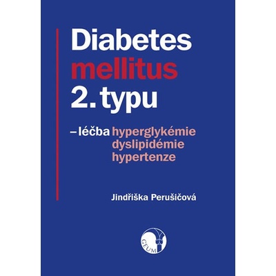 Diabetes mellitus 2. typu - Jindřiška Perušičová
