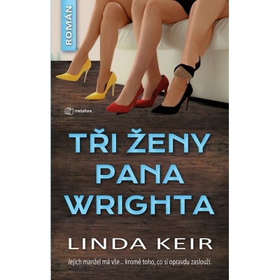 Tři ženy pana Wrighta - Linda Keir