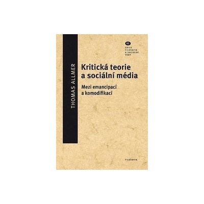 Kritická teorie a sociální média