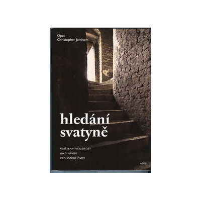 Hledání svatyně - Jamison Christopher