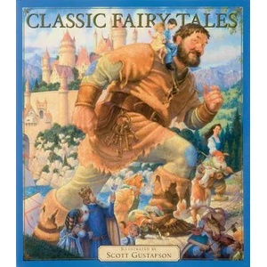 Classic Fairy Tales Vol 1 | Scott Gustafson (ISBN: 9781579656867)
