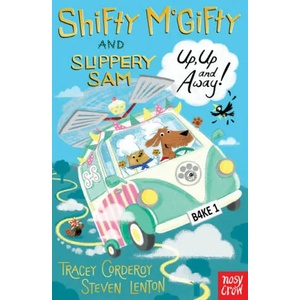 Shifty McGifty and Slippery Sam: Up, Up and Away! | Tracey Corderoy (ISBN: 9780857638489)