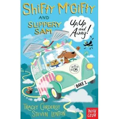 Shifty McGifty and Slippery Sam: Up, Up and Away!