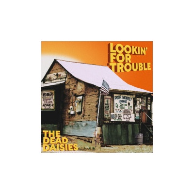 Dead Daisies - Lookin' For Trouble / Digipack CD