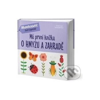 Má první knížka o hmyzu a zahradě