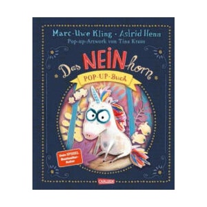 Das NEINhorn Pop-up-Buch | Astrid Henn (ISBN: 9783551523075)