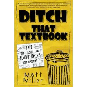 Ditch That Textbook | Matt Miller (ISBN: 9780986155406)