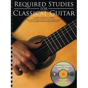 Required Studies for Classical Guitar [With CD (Audio)] | Jerry Willard (ISBN: 9780825637162)
