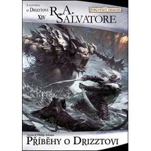 Forgotten Realms: Příběhy o Drizztovi - R. A. Salvatore