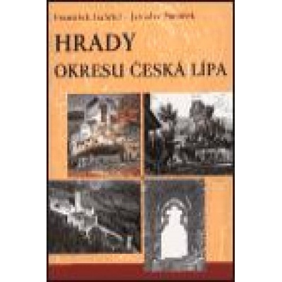 Hrady okresu Česká Lípa - František Gabriel, Jaroslav Panáček