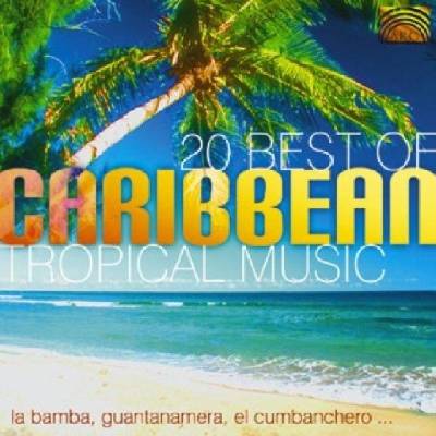 V/A - 20 Best Of Caribbean Tropical Music CD