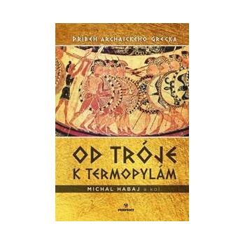 Od Tróje k Termopylám