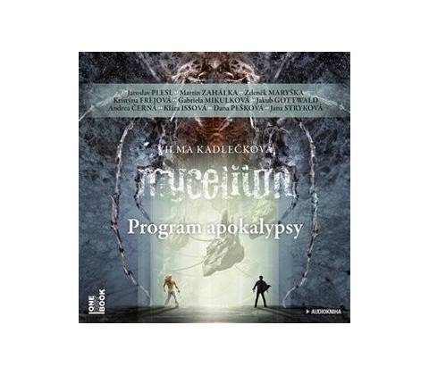 Mycelium VIII: Program apokalypsy