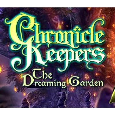 Chronicle Keepers: The Dreaming Garden