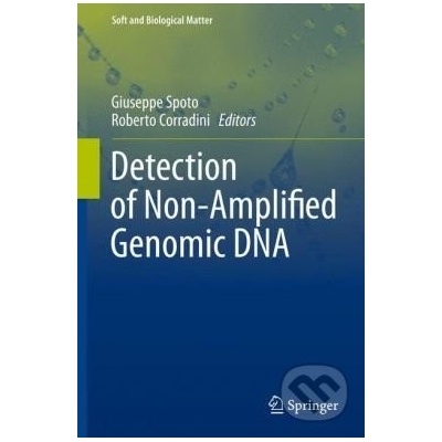 Detection of Non-Amplified Genomic DNA - Giuseppe Spoto, Roberto Corradini