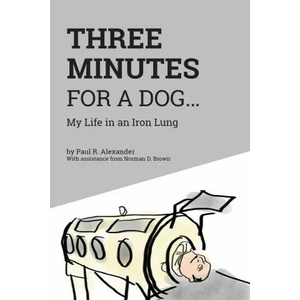 Three Minutes for a Dog (ISBN: 9781525525322)