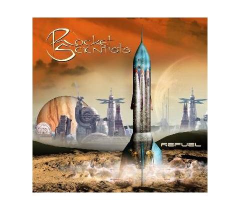 Rocket Scientists - Refuel CD
