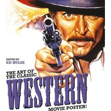 The Art of the Classic Western Movie Poster