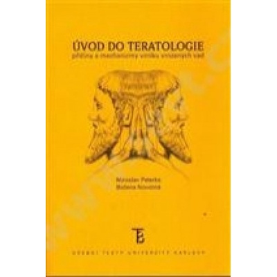 Úvod do teratologie - Jaroslav Peterka, Božena Novotná