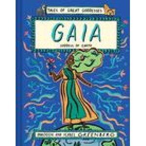 Gaia: Goddess of Earth | Isabel Greenberg (ISBN: 9781419748615)
